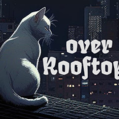 OVER ROOFTOPS